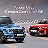 Top Used German Cars in the UAE