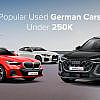 List of the Top Used German Cars in the UAE under AED 250k